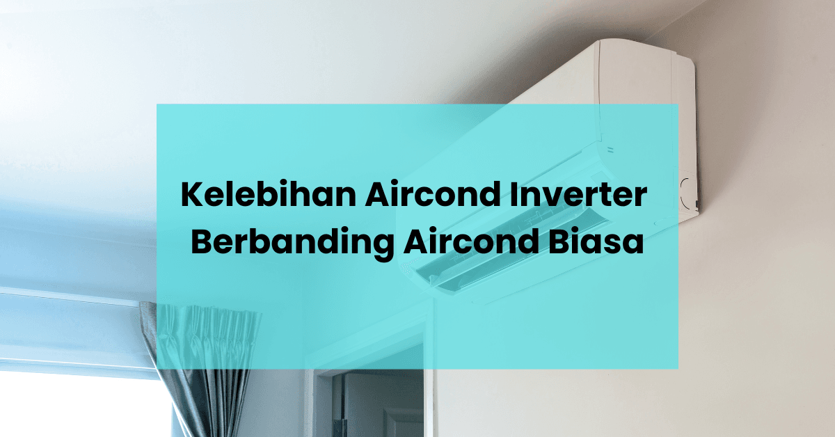 kelebihan aircond inverter feature